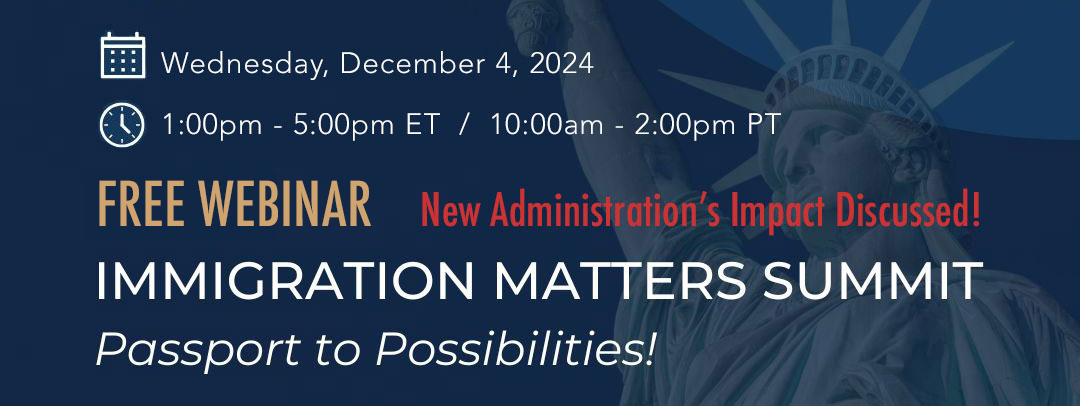 WEBINAR: Immigration Matters Summit Passport to Possibilities- Murthy law firm